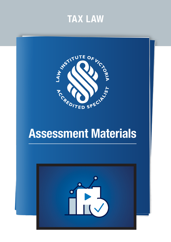 Tax Law – Assessment Material Pack (2025 edition)