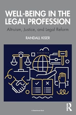Well-Being in the Legal Profession