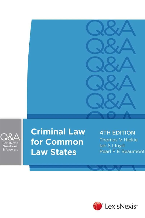 Criminal Law for Common Law States e4 (LexisNexis Q&A)