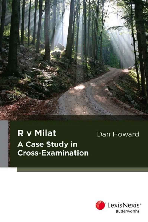 R v Milat: A Case Study in Cross-examination