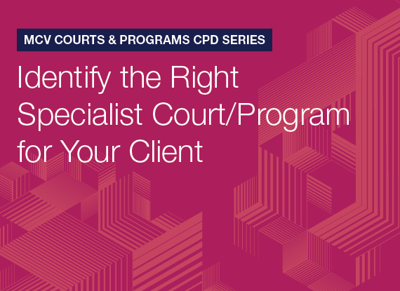 Video: MCV Courts and Programs: Identifying Specialist Courts/Programs for Clients