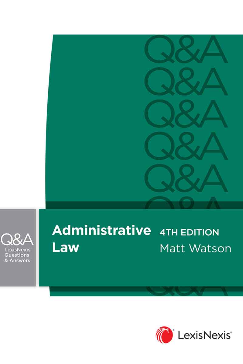 Administrative Law e4 (LexisNexis Q&A)