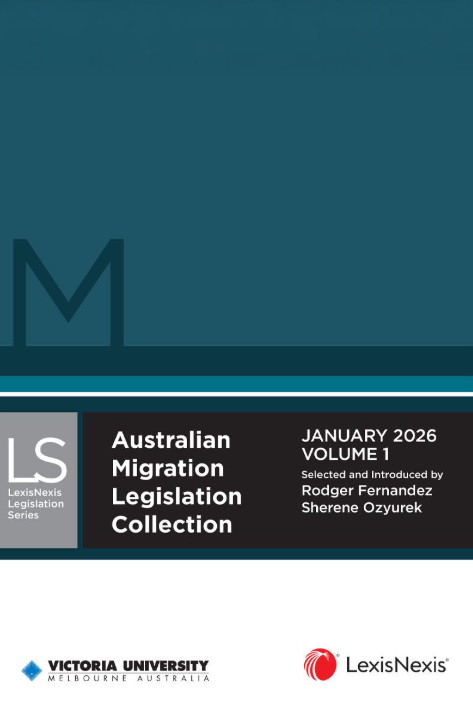 Australian Migration Legislation Collection Jan 2026 (2 Vols)