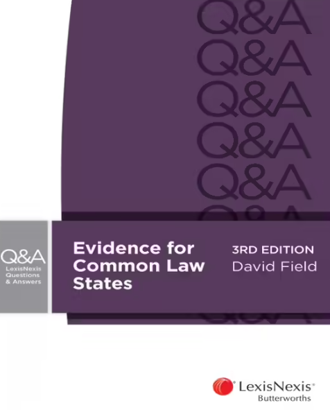 LexisNexis Questions and Answers Evidence for Common Law Sta