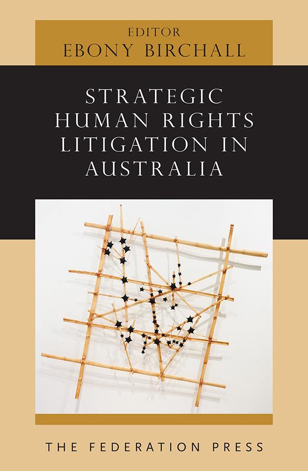 Strategic Human Rights Litigation in Australia
