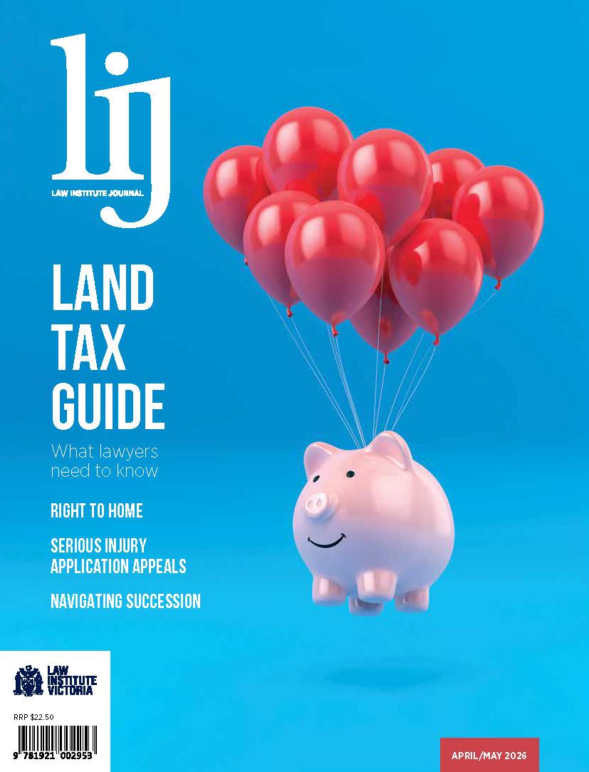 Law Institute Journal: April/May 2026 (Hardcopy)